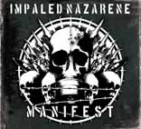 IMPALED NAZARENE - "Manifest"