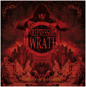 IRREPRESSIBLE WRATH demo 2012