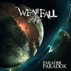 WE ALL FALL - "Paradise paradox"