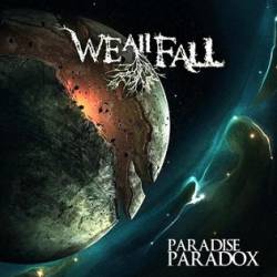 WE ALL FALL - "Paradise paradox"