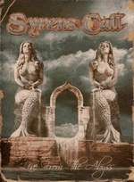 SYRENS CALL - "Live from the abyss"