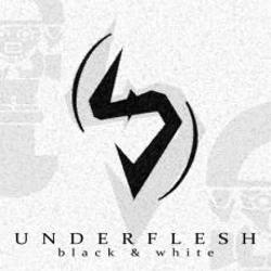 UNDERFLESH - "Black & white" Ep 2010